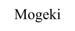 MOGEKI trademark