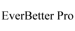 EVERBETTER PRO trademark