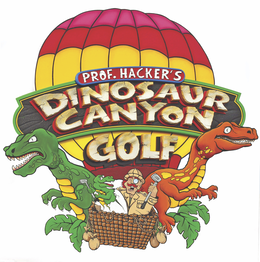 PROF. HACKER'S DINOSAUR CANYON GOLF trademark