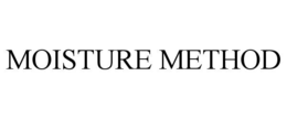MOISTURE METHOD trademark
