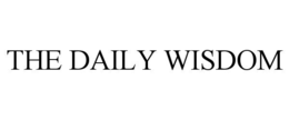 THE DAILY WISDOM trademark