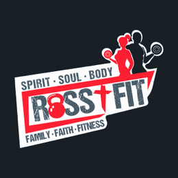 SPIRIT ■ SOUL ■ BODY ROSS FIT FAMILY ■ FAITH ■ FITNESS trademark