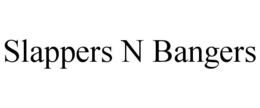 SLAPPERS N BANGERS trademark