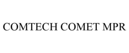 COMTECH COMET MPR trademark