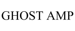 GHOST AMP trademark