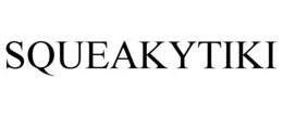 SQUEAKYTIKI trademark