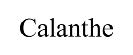 CALANTHE trademark