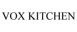 VOX KITCHEN trademark