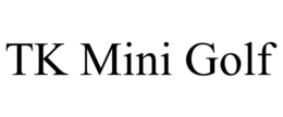 TK MINI GOLF trademark