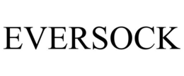 EVERSOCK trademark