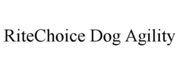 RITECHOICE DOG AGILITY trademark