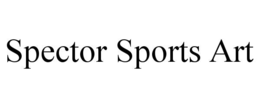 SPECTOR SPORTS ART trademark