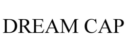 DREAM CAP trademark