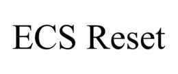 ECS RESET trademark