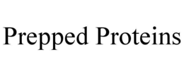 PREPPED PROTEINS trademark