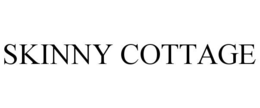 SKINNY COTTAGE trademark