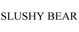 SLUSHY BEAR trademark