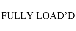 FULLY LOAD’D trademark