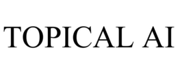TOPICAL AI trademark