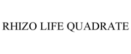 RHIZO LIFE QUADRATE trademark