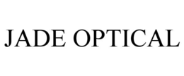 JADE OPTICAL trademark