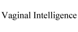 VAGINAL INTELLIGENCE trademark