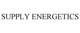 SUPPLY ENERGETICS trademark