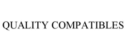 QUALITY COMPATIBLES trademark