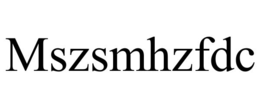 MSZSMHZFDC trademark