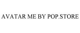 AVATAR ME BY POP.STORE trademark