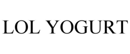 LOL YOGURT trademark