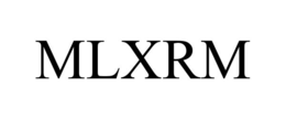 MLXRM trademark
