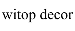 WITOP DECOR trademark