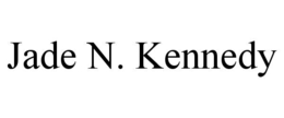 JADE N. KENNEDY trademark