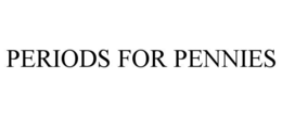 PERIODS FOR PENNIES trademark