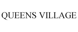 QUEENS VILLAGE trademark
