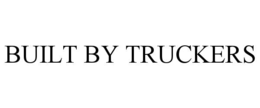 BUILT BY TRUCKERS trademark