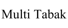 MULTI TABAK trademark