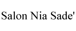 SALON NIA SADE' trademark