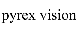 PYREX VISION trademark