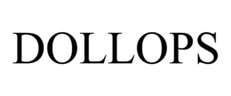 DOLLOPS trademark