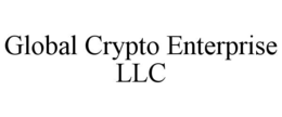 GLOBAL CRYPTO ENTERPRISE LLC trademark