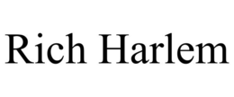RICH HARLEM trademark