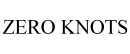 ZERO KNOTS trademark