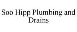 SOO HIPP PLUMBING AND DRAINS trademark