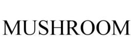 MUSHROOM trademark