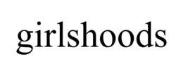 GIRLSHOODS trademark