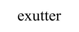 EXUTTER trademark