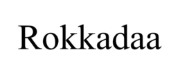 ROKKADAA trademark