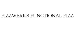FIZZWERKS FUNCTIONAL FIZZ trademark